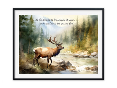 As the deer pants for streams of water so my soul pants for you, my God (Psalm 42:1) Digital download printable art #1